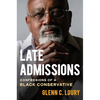 Late Admissions: Confessions of a Black Conservative - Hardcover