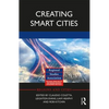 Creating Smart Cities - Paperback