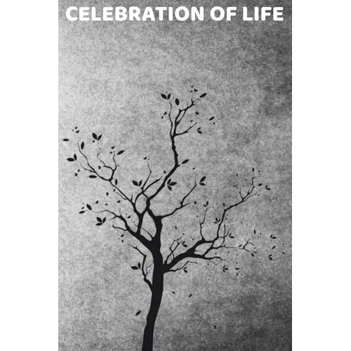 Celebration Of Life: Funeral Sign In Book For Friends And Family - Paperback