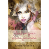 Awaken Your Divine Feminine - Paperback