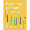 Economy of South America - Paperback