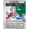 Europe: Travel Phrases for English Speaking Travelers: The most useful 1.000 phrases to get around when travelling through Fra - Paperback