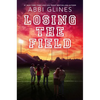 Losing the Field - Hardcover