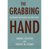 The Grabbing Hand: Government Pathologies and Their Cures - Paperback