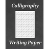 Calligraphy Writing Paper: Modern Calligraphy Practice Sheets 120 Sheet Pad - Paperback