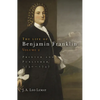 The Life of Benjamin Franklin, Volume 2: Printer and Publisher, 173-1747 - Hardcover