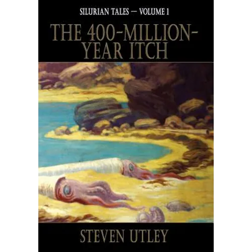 The 400-Million-Year-Itch - Hardcover
