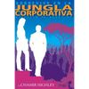 Sobrevive en la Jungla Corporativa: Etiqueta de Negocios - Paperback