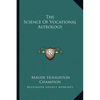 The Science Of Vocational Astrology - Paperback