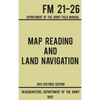 Map Reading And Land Navigation - Army FM 21-26 (1993 Historic Edition): Department Of The Army Field Manual - Hardcover