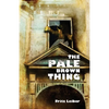 The Pale Brown Thing - Paperback