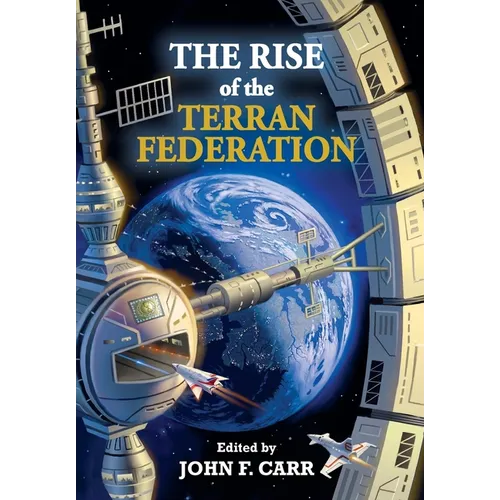 The Rise of the Terran Federation - Hardcover
