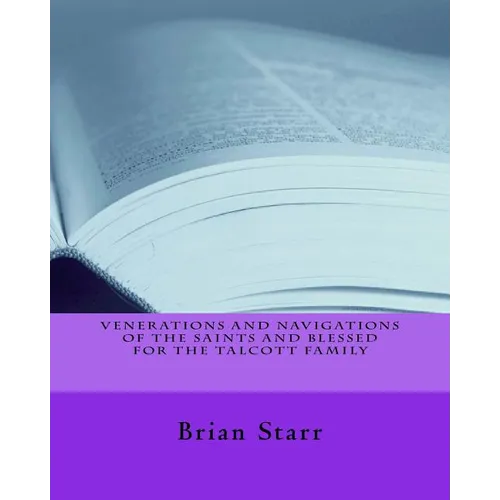 Venerations and Navigations of the Saints and Blessed for the Talcott Family - Paperback