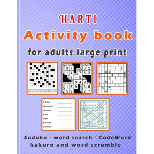 Harti Activity book for adults large print: Puzzle book mixed ! Soduko, word search, CodeWord, kakuro and word scramble 110 pages - Paperback