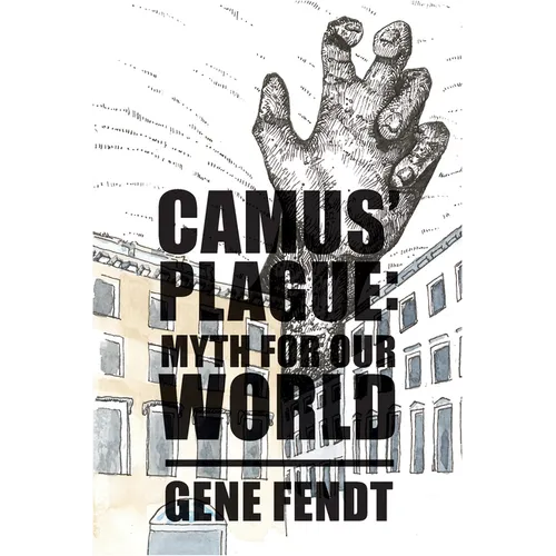 Camus' Plague: Myth for Our World - Paperback