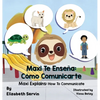 Maxi Explains: How To Communicate - Hardcover