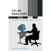 Color Monitors: The Black Face of Technology in America - Paperback