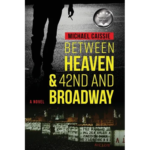 Between Heaven & 42nd and Broadway - Paperback