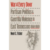 War at Every Door: Partisan Politics and Guerilla Violence in East Tennessee, 1860-1869 - Paperback