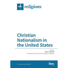 Christian Nationalism in the United States - Paperback