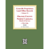 Granville Proprietary Land Office Records: Orange County, North Carolina. (Volume #2): Deeds and Surveys, 1752-1760 - Paperback