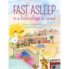 Fast Asleep in a Little Village in Israel - Hardcover