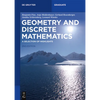Geometry and Discrete Mathematics: A Selection of Highlights - Paperback