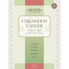 Childhood Cancer: A Parent's Guide to Solid Tumor Cancers - Paperback