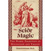 Seiðr Magic: The Norse Tradition of Divination and Trance - Paperback
