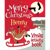 Merry Christmas Henry - Xmas Activity Book: (Personalized Children's Activity Book) - Paperback