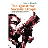 The Quest for Socialist Utopia: The Ethiopian Student Movement, C. 1960-1974 - Paperback