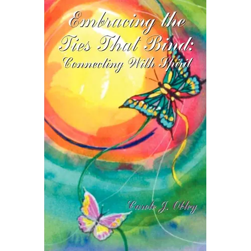 Embracing the Ties That Bind - Paperback