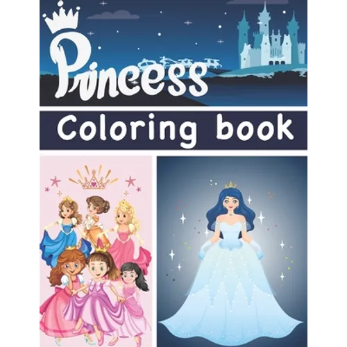 Princess Coloring Book: Big princess coloring book / 55 beautiful princesses to color - Paperback