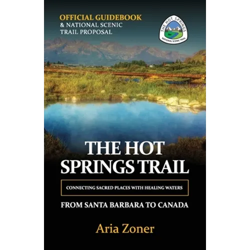 The Hot Springs Trail: Official Guidebook - Paperback