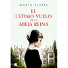 El Último Vuelo de la Abeja Reina / The Last Flight of the Queen Bee - Paperback