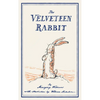The Velveteen Rabbit: or, How Toys Become Real - Hardcover