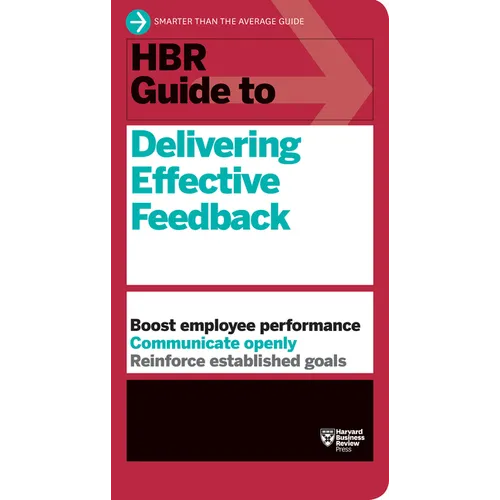 HBR Guide to Delivering Effective Feedback - Paperback