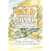 Gold and Silver, Silver and Gold: Tales of Hidden Treasure - Paperback