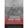 The Battle of Brandy Station: The History of the Biggest Cavalry Battle of the Civil War - Paperback