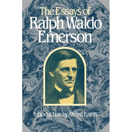 The Essays of Ralph Waldo Emerson - Paperback