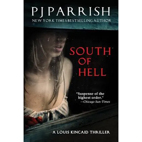 South of Hell: A Louis Kincaid Thriller - Paperback