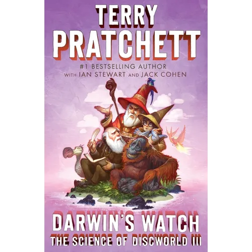 Darwin's Watch: The Science of Discworld III: A Novel - Paperback