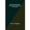The Frontier Fort: Stirring Times in the N-West Territory of British America - Paperback