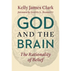 God and the Brain: The Rationality of Belief - Paperback