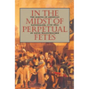In the Midst of Perpetual Fetes: The Making of American Nationalism, 1776-1820 - Paperback