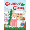 Grumpy Claus - Hardcover