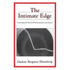 The Intimate Edge: Extending the Reach of Psychoanalytic Interaction - Paperback