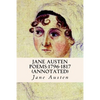 Jane Austen Poems: 1796-1817 (annotated) - Paperback