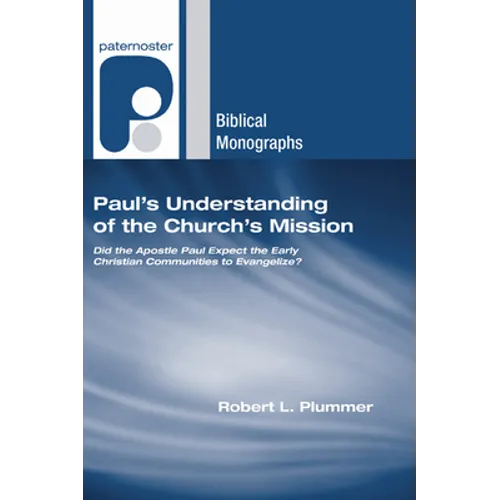 Paul's Understanding of the Church's Mission - Hardcover