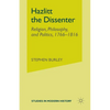 Hazlitt the Dissenter: Religion, Philosophy, and Politics, 1766-1816 - Paperback